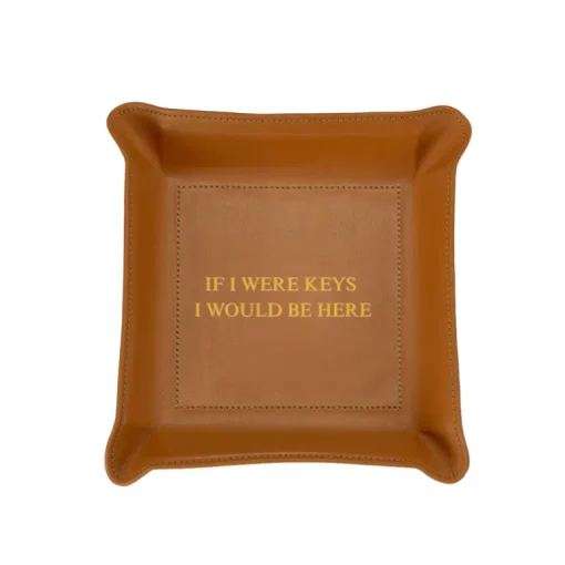 Leather Valet Tray - If I Were Keys...